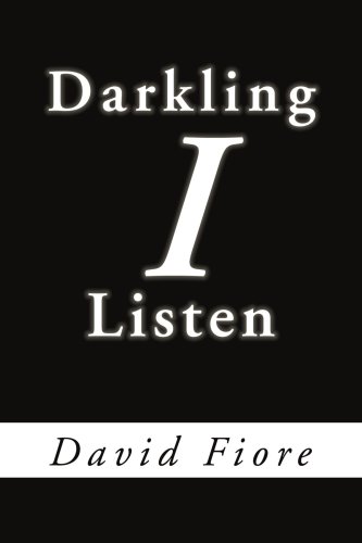 Darkling I Listen