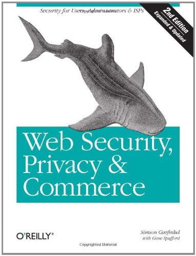 Web Security, Privacy and Commerce, 2nd Edition