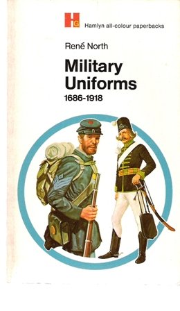 Military Uniforms 1686-1918