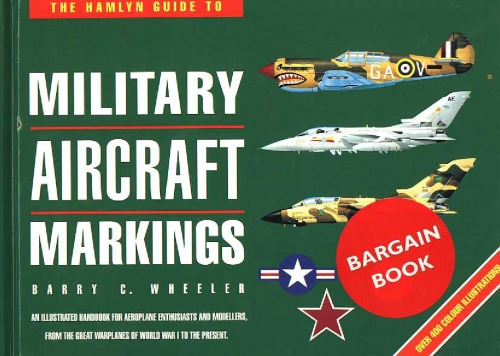 The Hamlyn Guide to Military Aircraft Markings