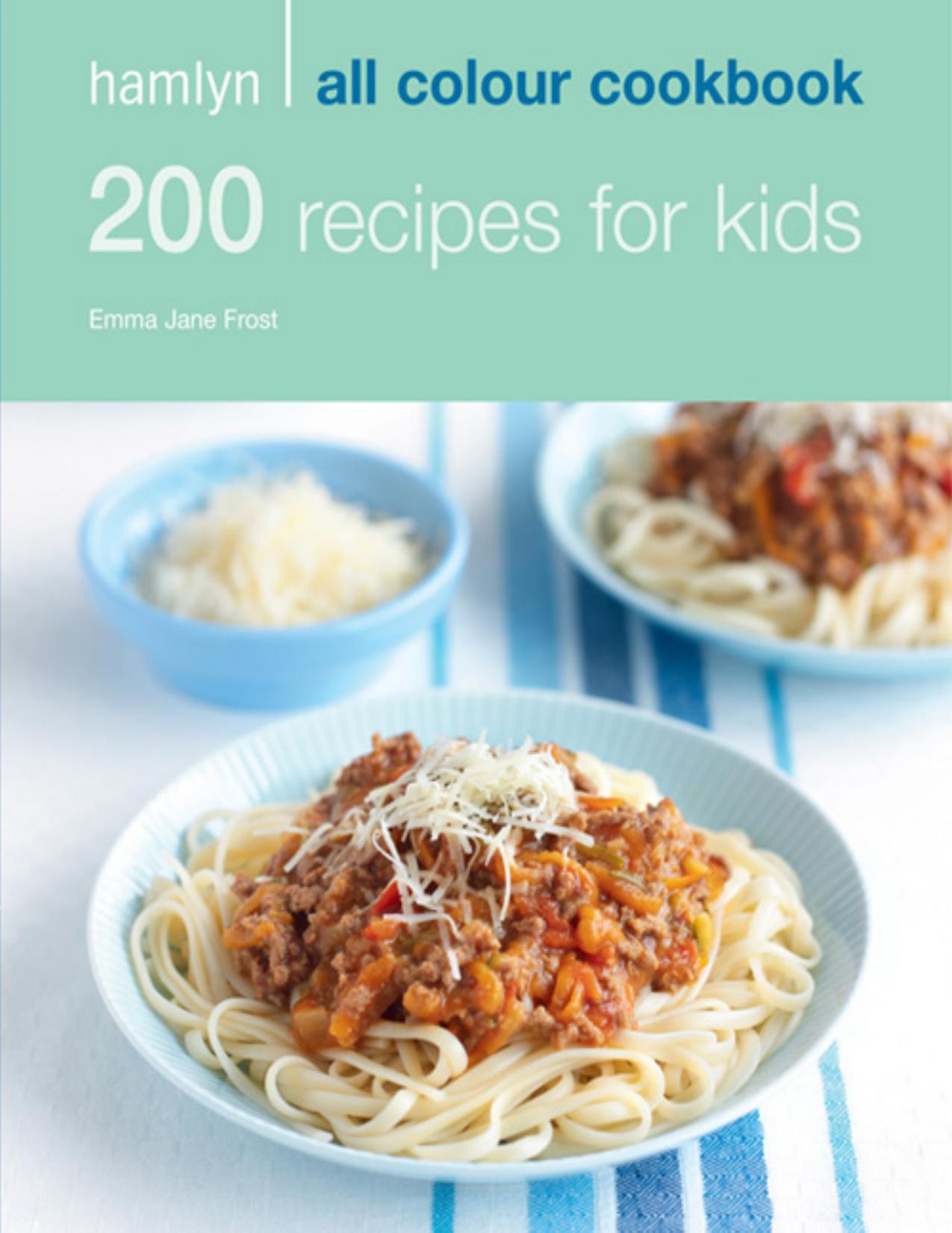 200 Recipes for Kids