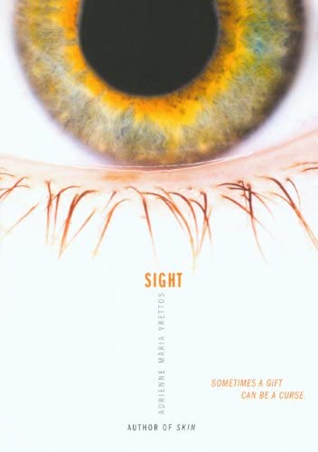 Sight (Turtleback School &amp; Library Binding Edition)