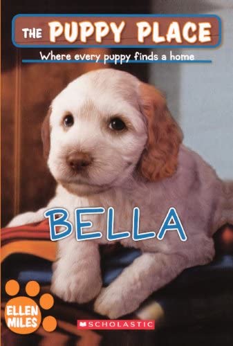 Bella (Turtleback School &amp; Library Binding Edition) (Puppy Place)