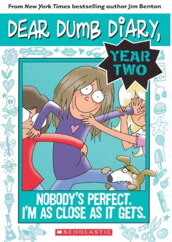 Nobody's Perfect. I'm As Close As It Gets. (Turtleback School &amp; Library Binding Edition) (Dear Dumb Diary Year Two)