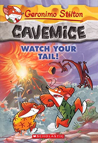 Watch Your Tail! (Turtleback School &amp; Library Binding Edition) (Geronimo Stilton: Cavemice)