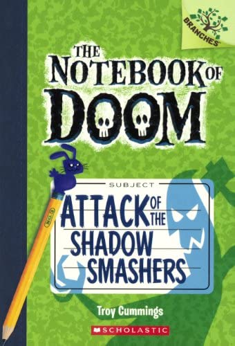 Attack Of The Shadow Smashers (Turtleback School &amp; Library Binding Edition) (Notebook of Doom)