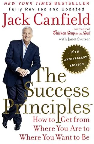 The Success Principles: 10th Anniversary Edition (Turtleback Binding Edition)
