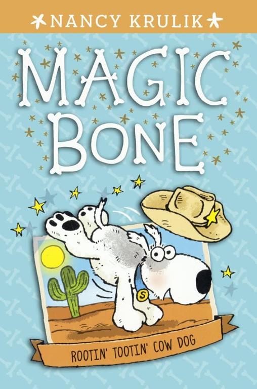 Rootin' Tootin' Cow Dog (Turtleback School &amp; Library Binding Edition) (Magic Bone)