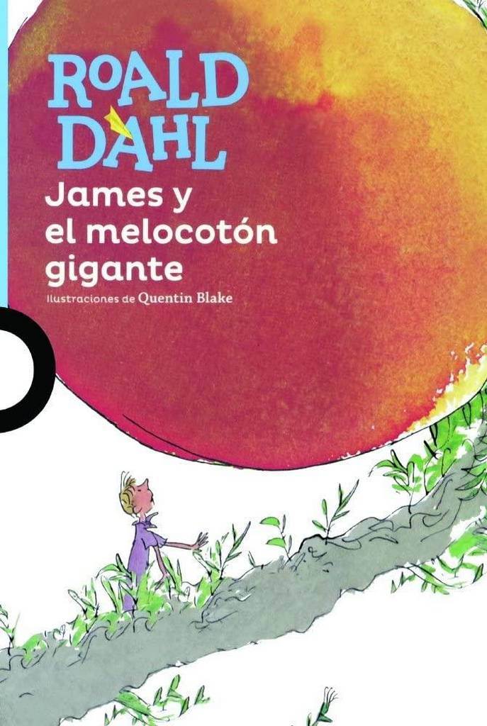 James Y El Melocoton Gigante (James And The Giant Peach) (Turtleback School &amp; Library Binding Edition) (Spanish Edition)