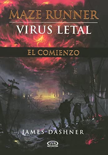Virus Letal (The Maze Runner) (Turtleback School &amp; Library Binding Edition) (Maze Runner Trilogy) (Spanish Edition)
