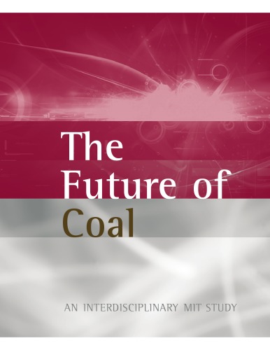The future of coal : options for a carbon-constrained world