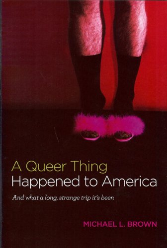 A Queer Thing Happened to America