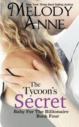 The Tycoon's Secret: Baby for the Billionaire (Volume 4)