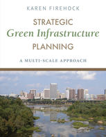 Strategic Green Infrastructure Planning: A multi-scale approach