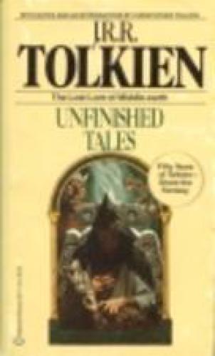 Unfinished Tales of Númenor and Middle-earth