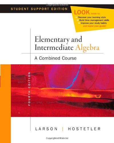 Elementary and Intermediate Algebra Student Support Edition