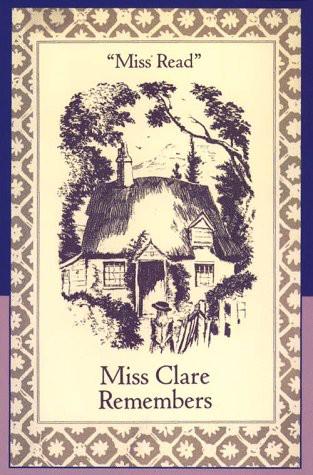 Miss Clare Remembers and Emily Davis (Fairacre Series #4, 8)