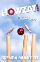 Howzat! : a cricket story