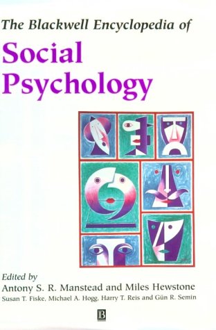 Blackwell Encyclopedia of Social Psychology