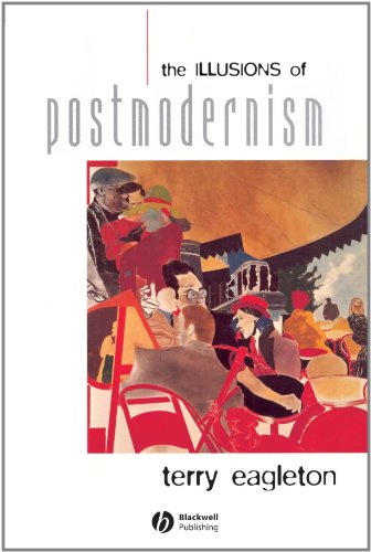 The Illusions Of Postmodernism