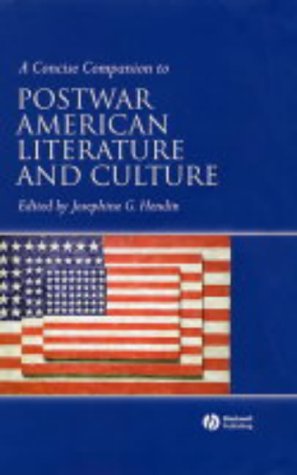 A Concise Companion To Postwar American Literature And Culture