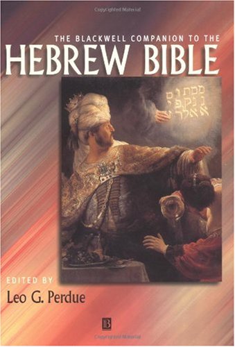 The Blackwell Companion to the Hebrew Bible