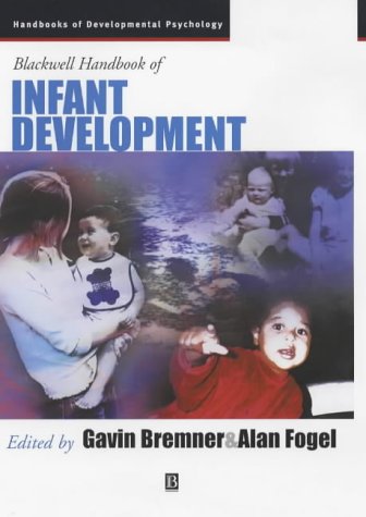 Blackwell Handbook of Infant Development