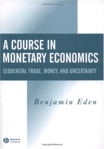 A Course in Monetary Economics