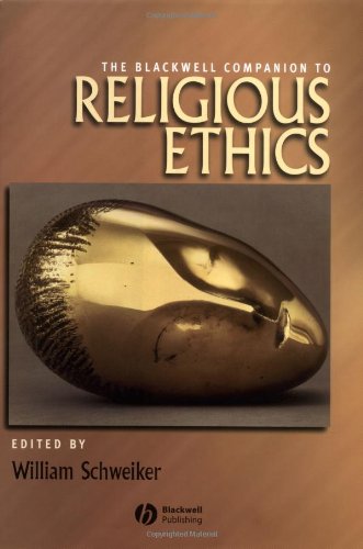 Blackwell Companion to Religious Ethics