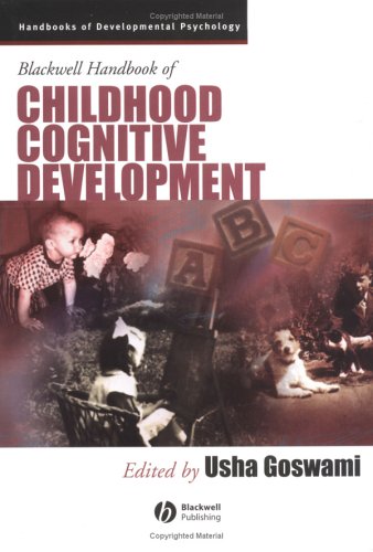 Blackwell Handbook Of Childhood Cognitive Development