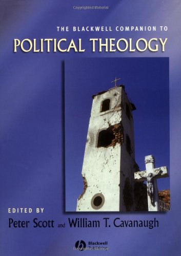 The Blackwell Companion to Political Theology