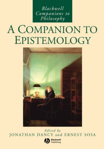 A Companion to Epistemology