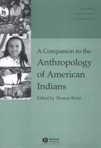 A Companion to the Anthropology of American Indians