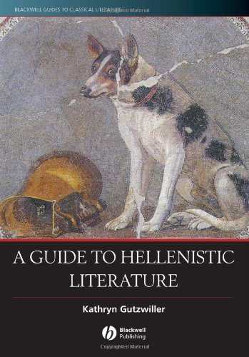 A Guide to Hellenistic Literature