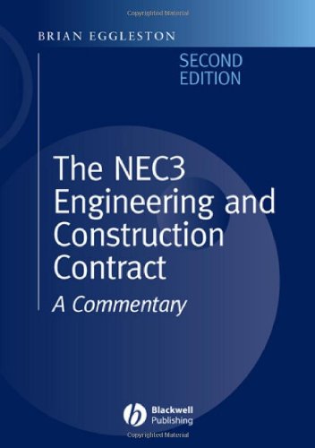 The NEC 3 Engineering and Construction Contract