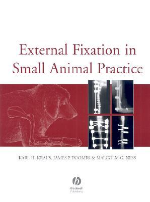 The Practice of External Fixation in Small Animals