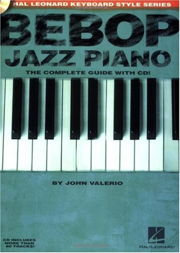 Bebop Jazz Piano (Book &amp; CD) (Hal Leonard Keyboard Style) (Hal Leonard Keyboard Style Series)