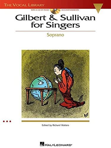 Gilbert &amp; Sullivan for Singers: The Vocal Library Soprano