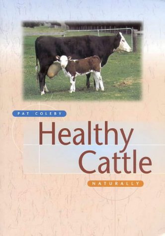 Healthy cattle naturally