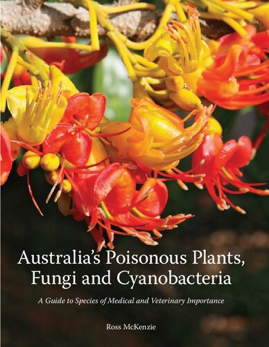 Australia's Poisonous Plants, Fungi and Cyanobacteria