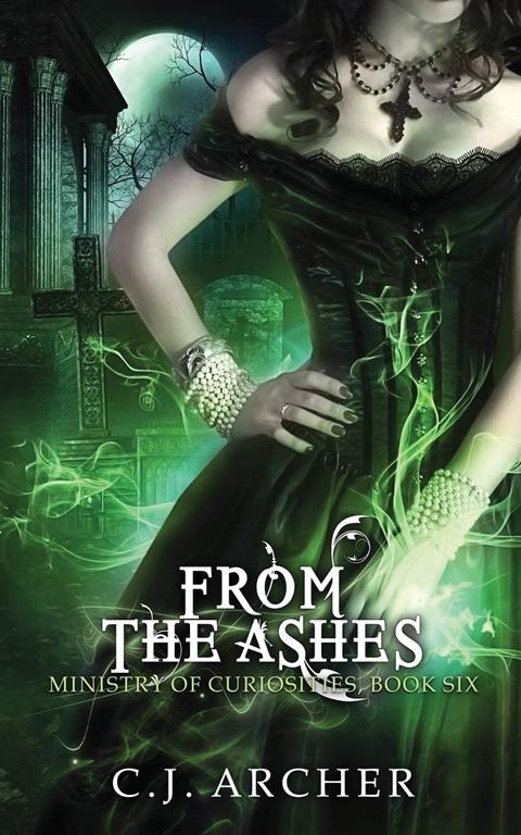 From The Ashes (Ministry of Curiosities)