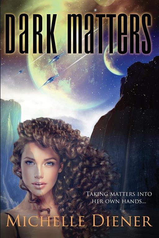 Dark Matters (Class 5 Series)