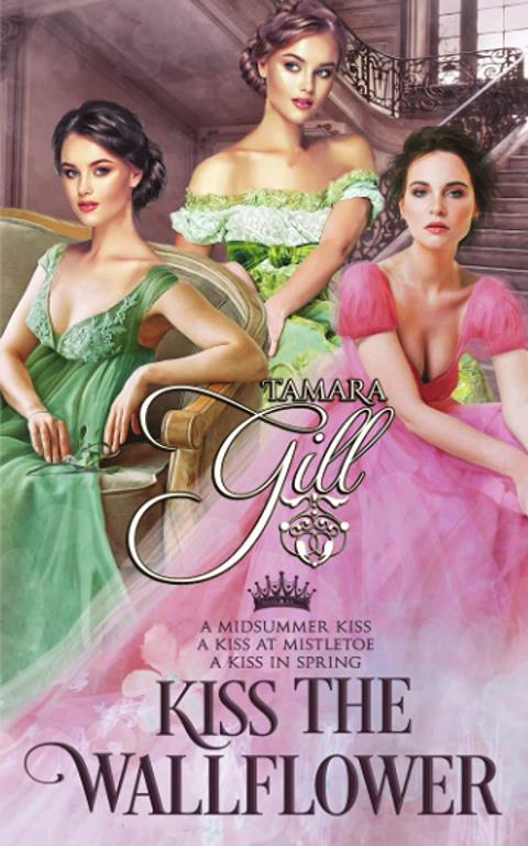 Kiss the Wallflower: Books 1-3