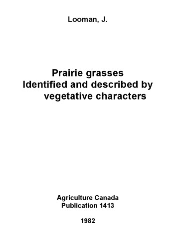 Prairie Grasses Identified and Described by Vegetative Characters