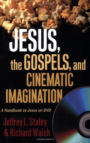 Jesus, the Gospels, and Cinematic Imagination