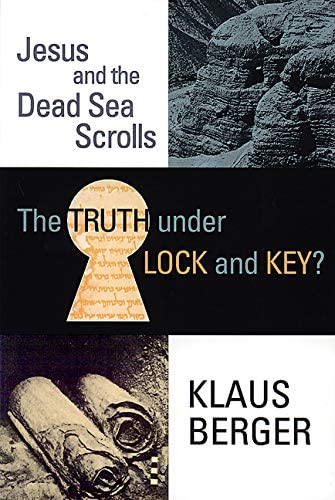 The Truth Under Lock and Key? (Princeton Theological Dead Sea Scrolls Project S)