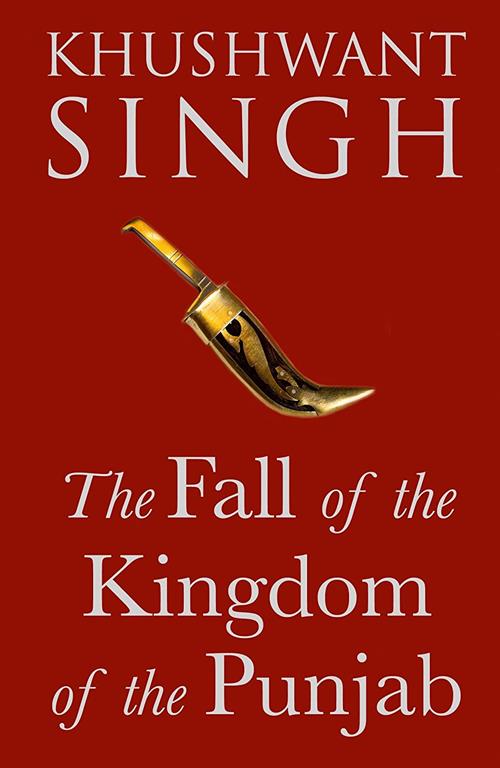 The Fall of the Kingdom of the Punjab