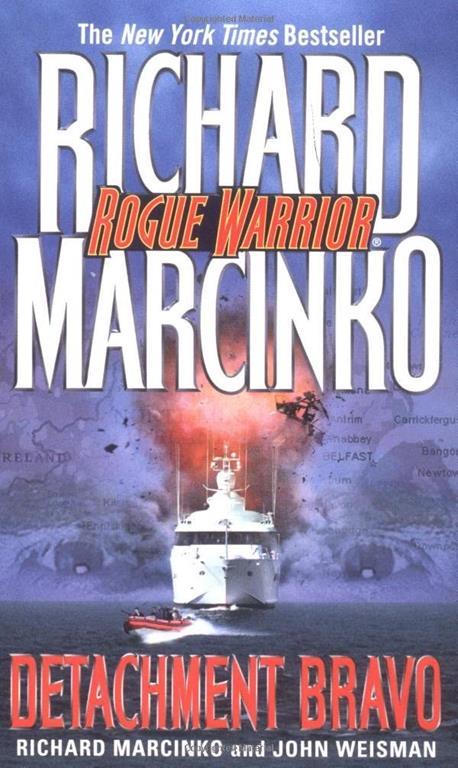 Detachment Bravo (Rogue Warrior #10)