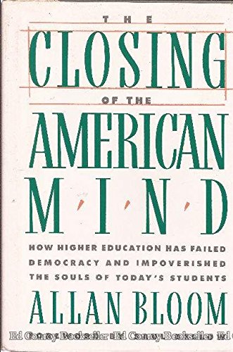 The Closing of the American Mind