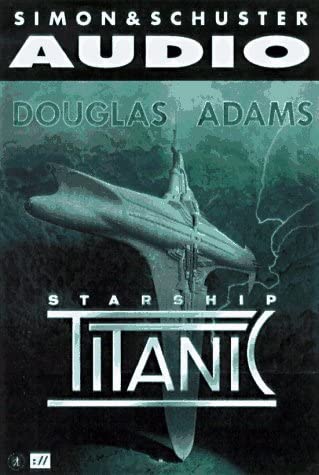 Douglas Adams's Starship Titanic